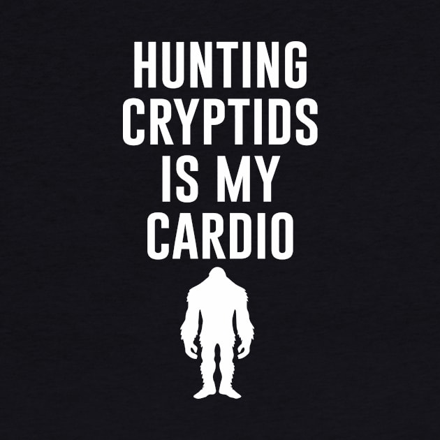 Hunting Cryptids is my Cardio by teesumi